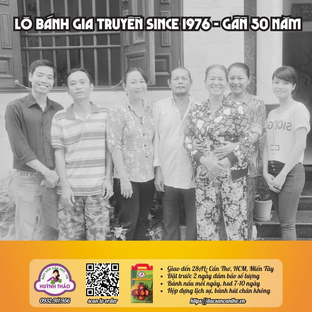 Gia đình Huỳnh Thảo - Lò bánh đặc sản Cần Thơ gia truyền since 1976 gần 50 năm